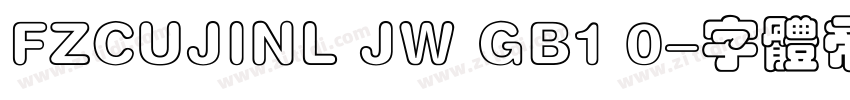 FZCUJINL JW GB1 0字体转换